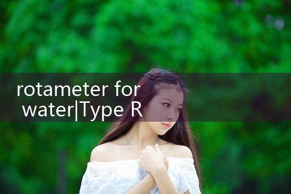 rotameter for water|turbine flow meter