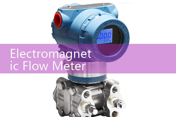 Electromagnetic Flow Meter Advantages and Disadvantages: A Complete Comparison