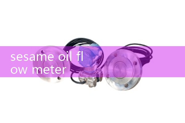 sesame oil flow meter