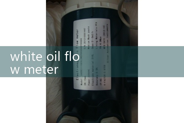 white oil flow meter
