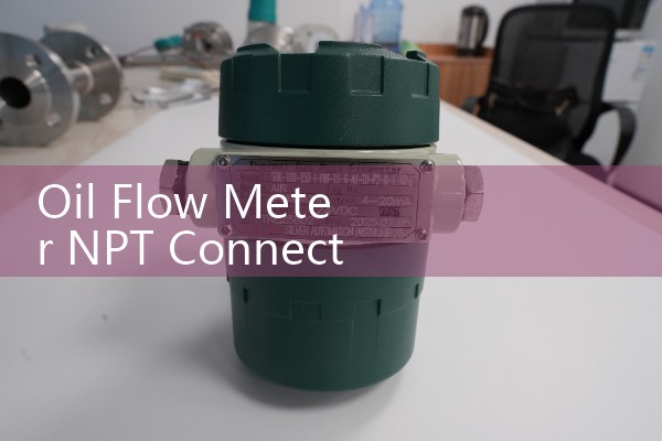 Oil Flow Meter NPT Connection: Sealing Tapered Threads on American Pipe Networks